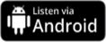 Listen via Android